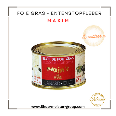 Maxim´s Entenstopfleber - Foie Gras